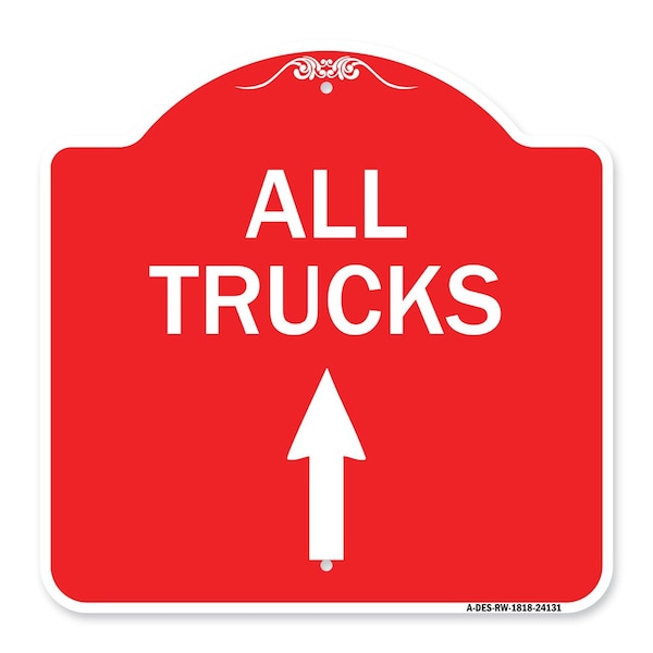 Signmission Driveway Sign All Trucks Move Ahead W/ Up Arrow, Red & White Aluminum Sign, 18" x 18", RW-1818-24131 A-DES-RW-1818-24131 - main